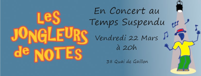 Les jongleurs de notes EN CONCERT